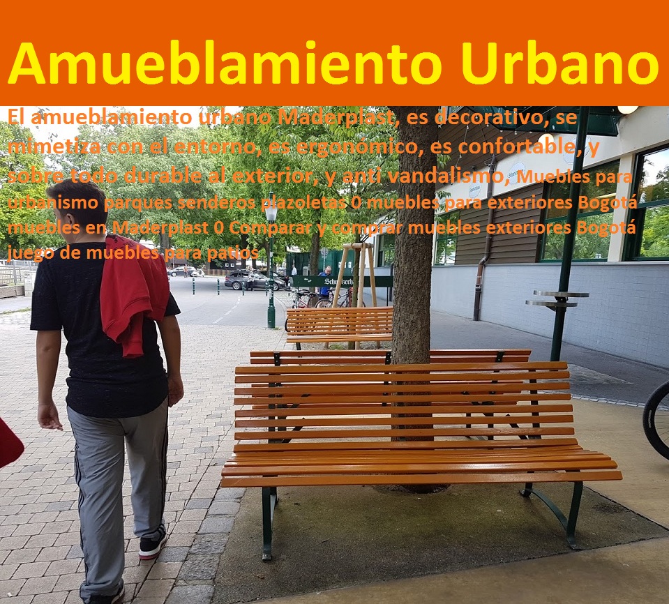 Muebles para urbanismo parques senderos plazoletas 0 muebles para exteriores Bogotá muebles en Maderplast 0 Comparar y comprar muebles exteriores Bogotá juego de muebles para patios Muebles para urbanismo parques senderos plazoletas 0 muebles para exteriores Bogotá muebles en Maderplast 0 Comparar y comprar Muebles para urbanismo parques senderos plazoletas 0 muebles para exteriores Bogotá muebles en Maderplast 0 Comparar y comprar muebles exteriores Bogotá juego de muebles para patios muebles exteriores Bogotá juego de muebles para patios
